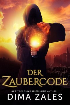 Der Zaubercode (Der Zaubercode: Teil 1) (eBook, ePUB) - Zales, Dima; Zaires, Anna