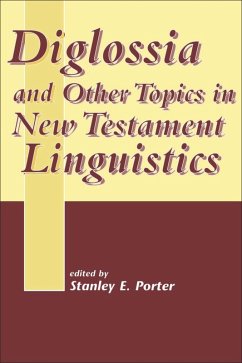Diglossia and Other Topics in New Testament Linguistics (eBook, PDF)