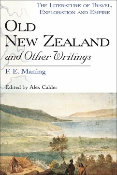 Old New Zealand and Other Writings (eBook, PDF) - Maning, F. E.