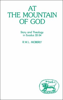 At the Mountain of God (eBook, PDF) - Moberly, R. W. L.