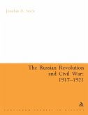 The Russian Revolution and Civil War 1917-1921 (eBook, PDF)