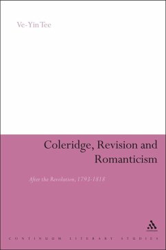 Coleridge, Revision and Romanticism (eBook, PDF) - Tee, Ve-Yin