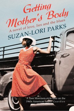 Getting Mother's Body (eBook, ePUB) - Parks, Suzan-Lori