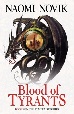 Blood of Tyrants (eBook, ePUB) - Novik, Naomi