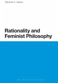 Rationality and Feminist Philosophy (eBook, PDF)