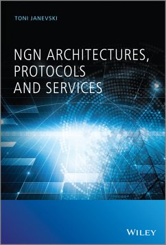 NGN Architectures, Protocols and Services (eBook, PDF) - Janevski, Toni