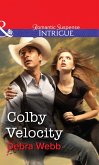 Colby Velocity (Mills & Boon Intrigue) (eBook, ePUB)