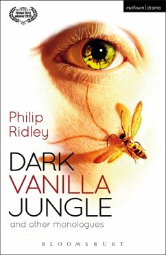 Dark Vanilla Jungle and other monologues (eBook, ePUB) - Ridley, Philip