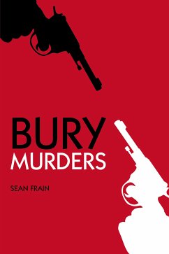 Bury Murders (eBook, ePUB) - Frain, Sean