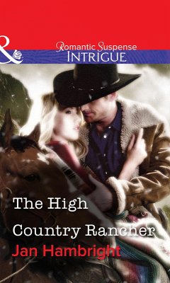 Cover The High Country Rancher (eBook, ePUB)
