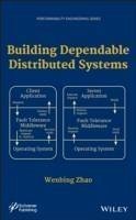Building Dependable Distributed Systems (eBook, ePUB) - Zhao, Wenbing