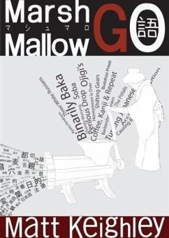 Marshmallow-Go (eBook, ePUB) - Keighley, Matt