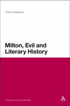 Milton, Evil and Literary History (eBook, PDF) - Colebrook, Claire