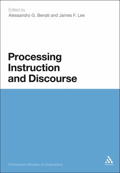 Processing Instruction and Discourse (eBook, PDF) - Benati, Alessandro G.; Lee, James F.