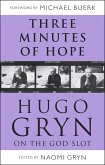 Three Minutes of Hope: Hugo Gryn on The God Slot (eBook, PDF)