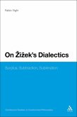 On Zizek's Dialectics (eBook, PDF)