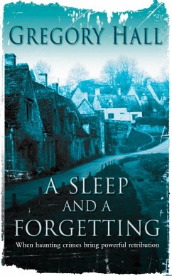 A Sleep and A Forgetting (eBook, ePUB) - Hall, Gregory
