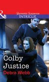 Colby Justice (Mills & Boon Intrigue) (eBook, ePUB)