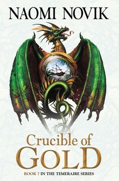 Crucible of Gold (eBook, ePUB) - Novik, Naomi