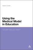 Using the Medical Model in Education (eBook, PDF)
