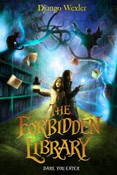 The Forbidden Library (eBook, ePUB) - Wexler, Django