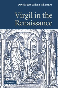 Virgil in the Renaissance (eBook, PDF) - Wilson-Okamura, David Scott