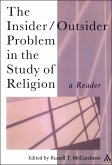 The Insider/Outsider Problem in the Study of Religion (eBook, PDF) The Insider/Outsider Problem in the Study of Religion (eBook, PDF)