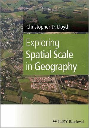 Exploring Spatial Scale in Geography (eBook, ePUB)