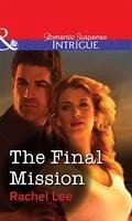 The Final Mission (eBook, ePUB) - Lee, Rachel