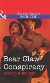 Bear Claw Conspiracy (Mills & Boon Intrigue) (eBook, ePUB)