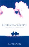 Before We Say Goodbye (eBook, ePUB)