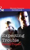Expecting Trouble (eBook, ePUB)