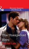The Unexpected Hero (eBook, ePUB) The Unexpected Hero (eBook, ePUB)
