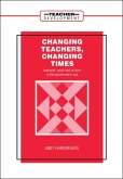 Changing Teachers, Changing Times (eBook, PDF)