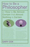 How To Be A Philosopher (eBook, PDF)