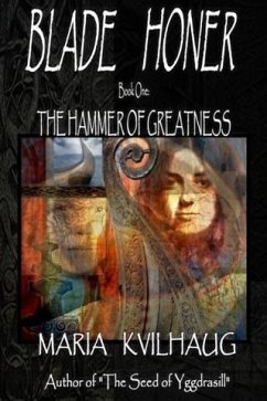 Cover BLADE HONER - Book One: The Hammer of Greatness (eBook, ePUB)