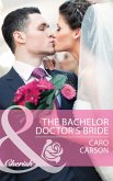 The Bachelor Doctor's Bride (Mills & Boon Cherish) (eBook, ePUB)