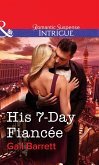 His 7-Day Fiancée (eBook, ePUB)