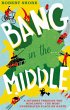 Bang in the Middle (eBook, ePUB) - Bild 1
