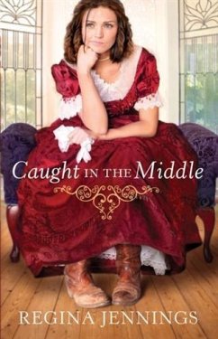 Caught in the Middle (Ladies of Caldwell County Book #3) (eBook, ePUB) - Jennings, Regina