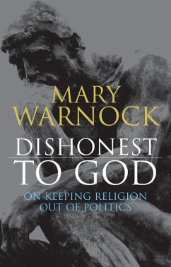 Dishonest to God (eBook, PDF) - Warnock, Mary