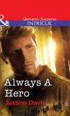 Always a Hero (eBook, ePUB) Always a Hero (eBook, ePUB)