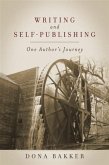 Writing and Self-Publishing (eBook, ePUB)