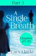 A Single Breath: Part 3 (Chapters... - Bild 1
