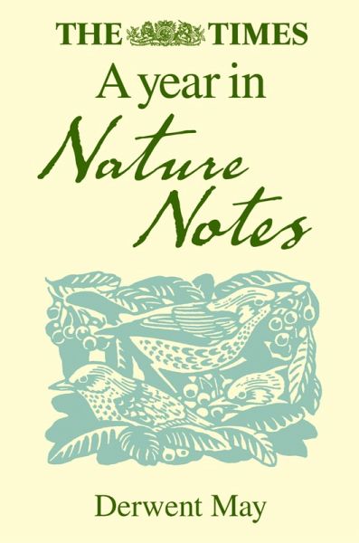 The Times A Year in Nature Notes (eBook, ePUB) The Times A Year in Nature Notes (eBook, ePUB)