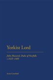 Yorkist Lord (eBook, PDF)