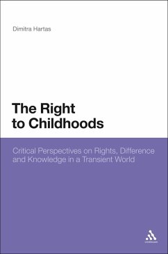 The Right to Childhoods (eBook, PDF) - Hartas, Dimitra