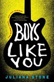 Boys Like You (eBook, ePUB)