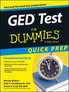 GED Test For Dummies, Quick Prep (eBook, ePUB) - Shukyn, Murray; Shuttleworth, Dale E.; Krull, Achim K.