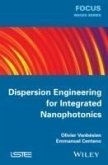 Dispersion Engineering for Integrated Nanophotonics (eBook, ePUB)